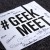 #GeekMeet je tukaj in ostaja